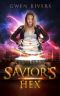 [Spellcaster 02] • Savior's Hex · A Fae and Fur Urban Fantasy (Spellcaster Series Book 2)